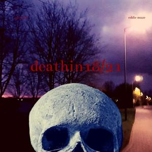 deathin18/21 (feat. Glassand) [Explicit]