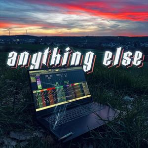 anything else (Explicit)