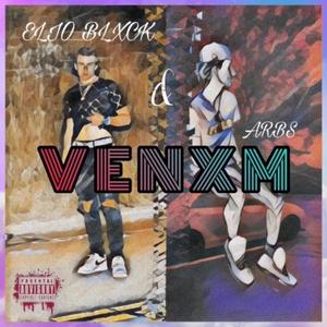 VENXM EP (Explicit)