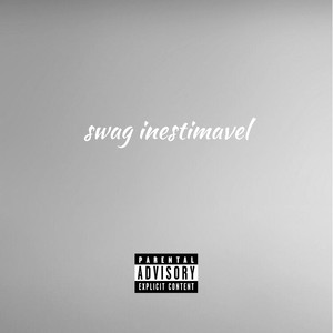 Swag Inestimavel (Explicit)