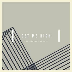 Get Me High (Explicit)