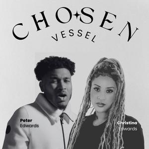 CHOSEN VESSEL