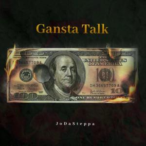 Gangsta talk (Explicit)