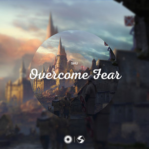 Overcome fear (Extended Mix)