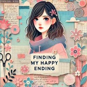 FINDING MY HAPPY ENDING