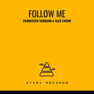 FOLLOW ME