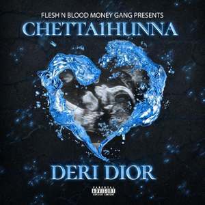 Deri Dior Blue Facez (Explicit)