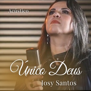 Único Deus (Acústico) [Ao Vivo]