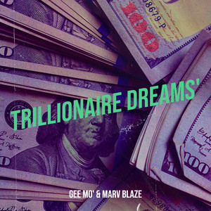 Trillionaire Dreams' (Explicit)