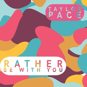 Rather Be With You (Extended Mix)