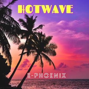 Hotwave' (feat. Roli) [Explicit]