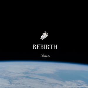 REBIRTH