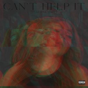 Can't Help It (Explicit)