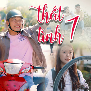 THẤT TÌNH 1 (Shorts Version)