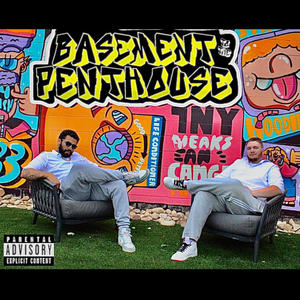 Basement to the Penthouse (Explicit)