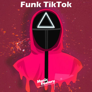 Music Factory - TikTok Funk (Remix)