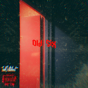 Old Six (Explicit)