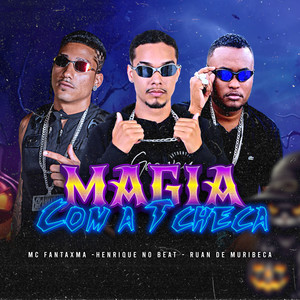 Magia Com a Tcheca (Explicit)