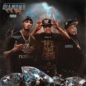 Diamond in the Rough (feat. Ese G & Kerst Garcia) [Explicit]