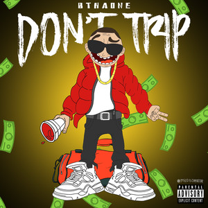 Don't Trip (Explicit)