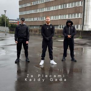 Za Plecami Każdy Gada (feat. Ketz 03k & Profus) (Explicit)