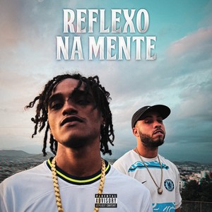 Reflexo na Mente (Explicit)