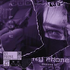 My Phone (feat. X'S) (YutaSeii Remix)