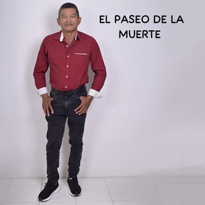 EL PASEO DE LA MUERTE