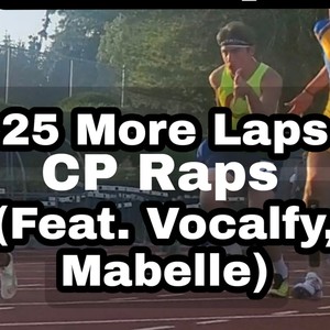 25 More Laps (feat. Mabelle & Vocalfy Staff) (Explicit)