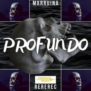 Profundo(feat. ReReRec Beats & Parrika Produc) (Explicit)