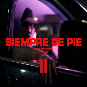 Siempre De Pie II (Explicit)