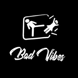 Bad Vibes (Explicit)