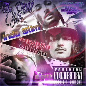 The Old Me(feat. Savelle Tha Native & Indo Slim) (Explicit)