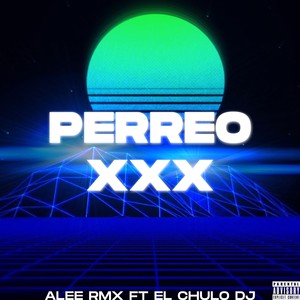 Perreo Xxx