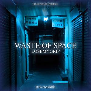 waste of space (Explicit)