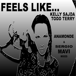 Feels Like (Mavi Star Mix)