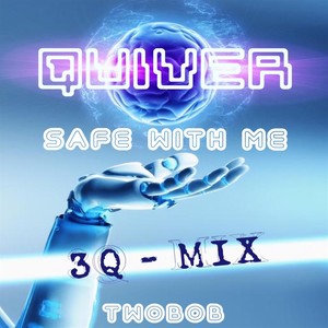 Safe with Me (3q Mix)