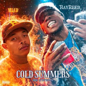 Cold Summers (feat. Ray Reed) (Explicit)