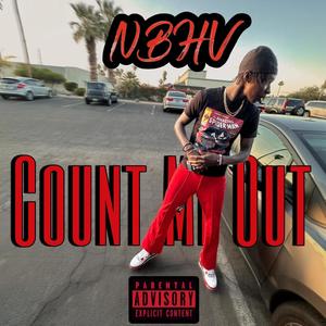 Count Me Out (Explicit)