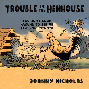 Trouble in the Henhouse(feat. Cindy Cashdollar)