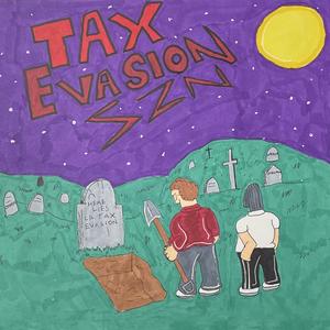 Tax Evasion SZN (Explicit)