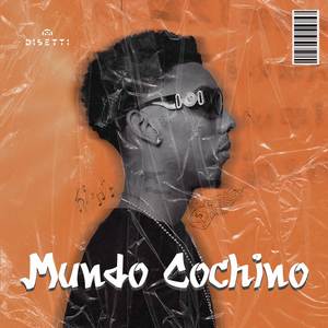 Mundo Cochino (Explicit)