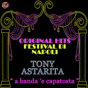 Original Hits: Festival di Napoli ('A banda 'e capatosta)