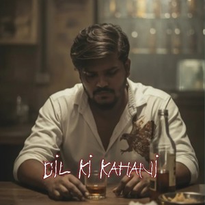 Dil Ki Kahani
