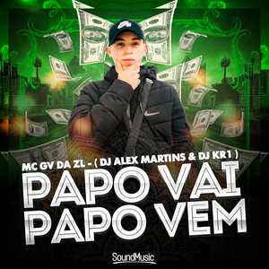 Papo Vai Papo Vem (Explicit)