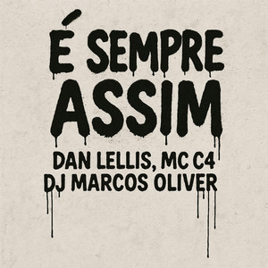 É Sempre Assim (Explicit)