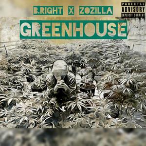 GreenHouse (feat. ZoZilla) (Explicit)