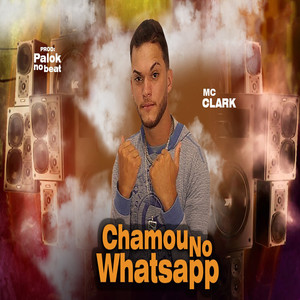 Chamou no WhatsApp(feat. Palok no Beat) (Explicit)