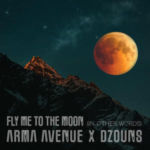 Fly Me to the Moon (In Other Words) [Explicit]