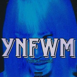 YNFWM/THE NEWS (Explicit)